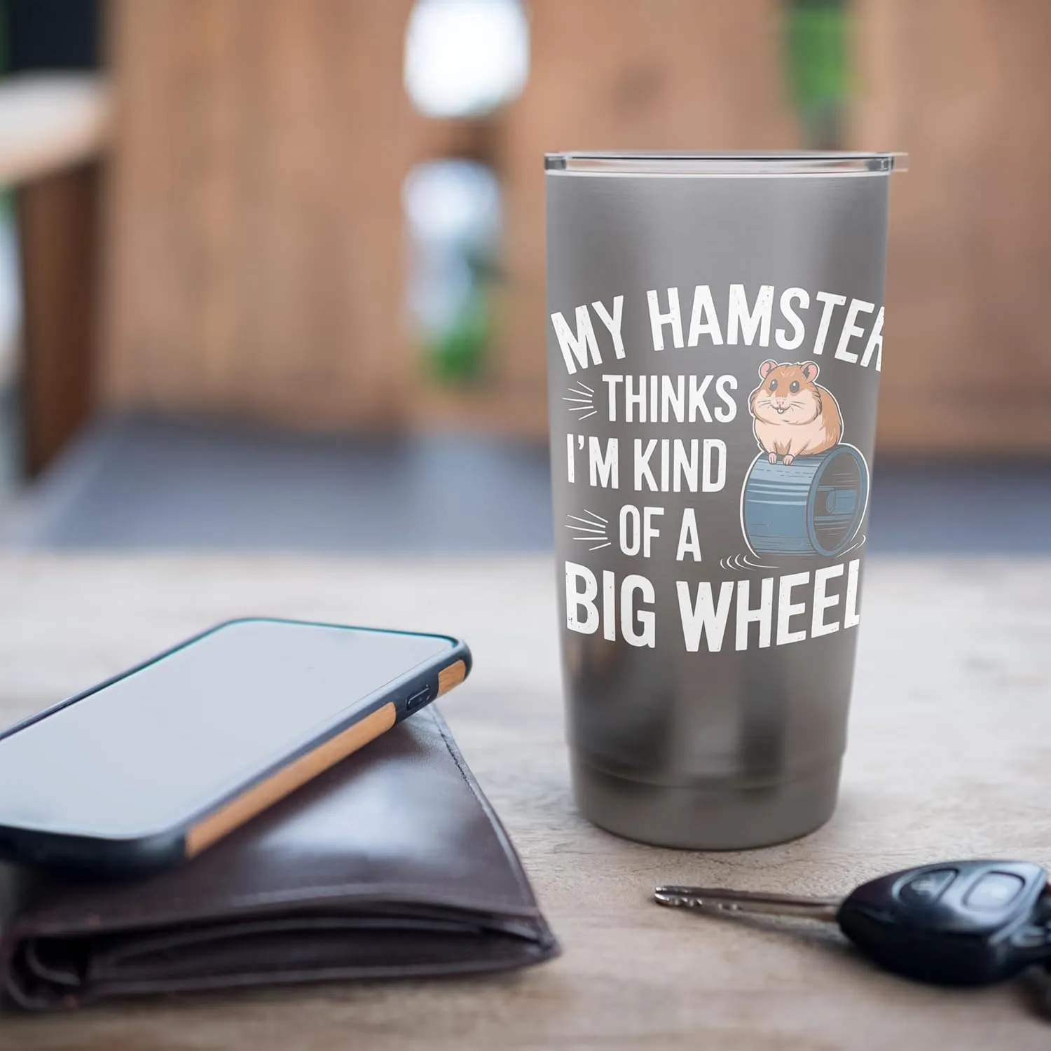 My Hamster Thinks I'm Kind Of A Big Wheel Stainless Steel Insulated Tumbler